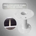 PROLONGADOR PARA TETO DE GESSO