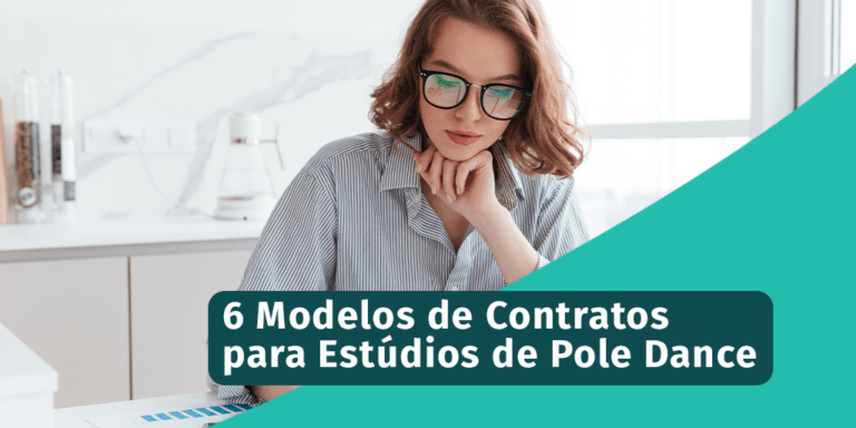 6 Modelos de Contratos para Estúdios de Pole Dance