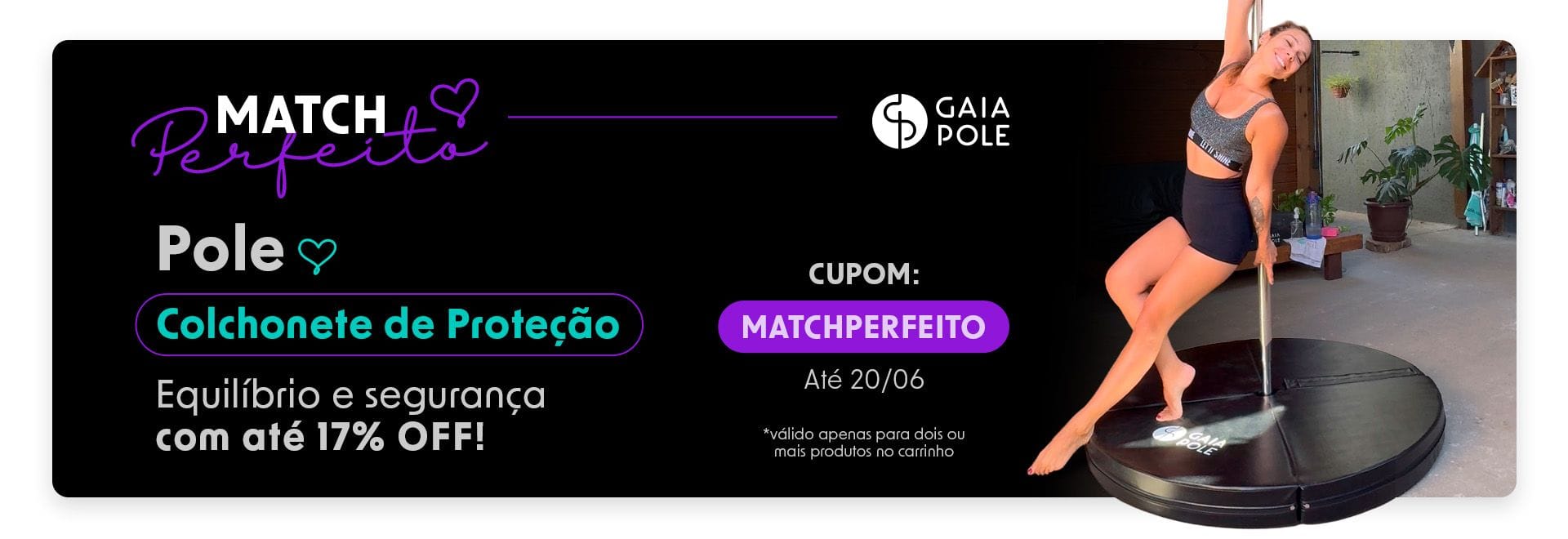 01_Banner Match Perfeito_Gaia Pole_Desktop
